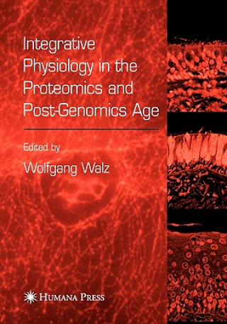 Książka Integrative Physiology in the Proteomics and Post-Genomics Age Wolfgang Walz