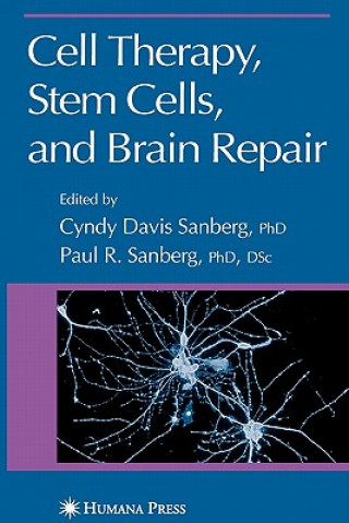 Kniha Cell Therapy, Stem Cells and Brain Repair Cyndy D. Davis