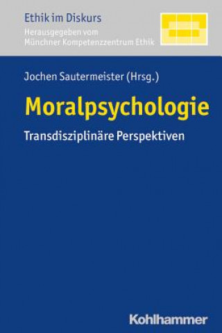 Книга Moralpsychologie Jochen Sautermeister