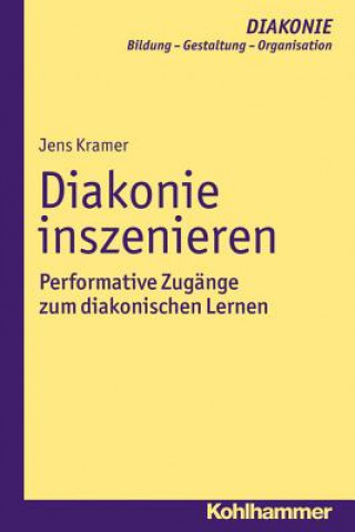 Βιβλίο Diakonie inszenieren Jens Kramer