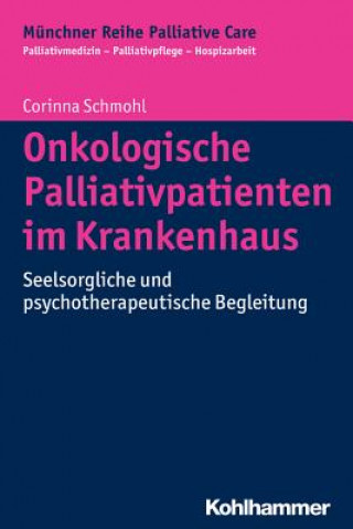 Buch Onkologische Palliativpatienten im Krankenhaus Corinna Schmohl