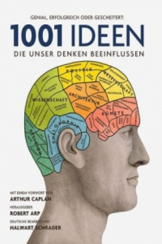 Carte 1001 Ideen, die unser Denken beeinflussen Robert Arp