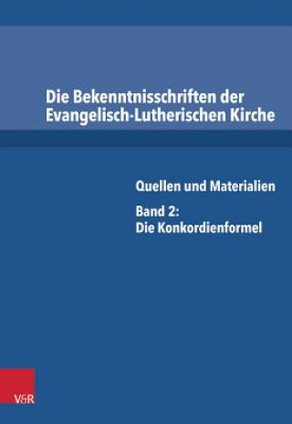 Libro Die Bekenntnisschriften der Evangelisch-Lutherischen Kirche Irene Dingel