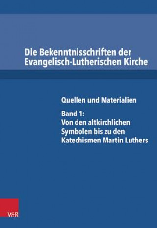 Libro Die Bekenntnisschriften der Evangelisch-Lutherischen Kirche Irene Dingel