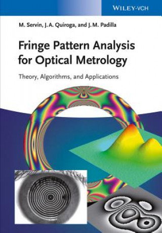 Książka Fringe Pattern Analysis for Optical Metrology Manuel Servin