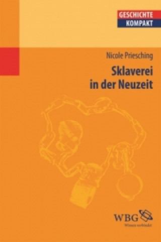 Carte Sklaverei in der Neuzeit Nicole Priesching