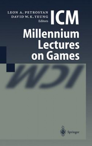 Kniha ICM Millennium Lectures on Games Leon A. Petrosjan