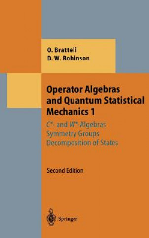 Book Operator Algebras and Quantum Statistical Mechanics 1 Ola Bratteli