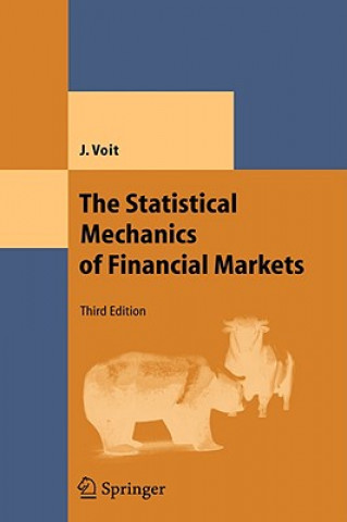 Könyv Statistical Mechanics of Financial Markets Johannes Voit