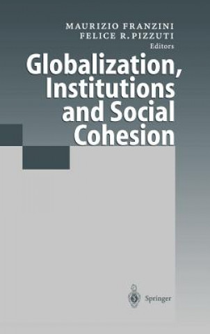 Könyv Globalization, Institutions and Social Cohesion Maurizio Franzini