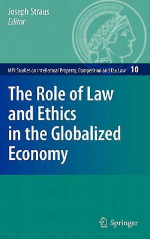 Carte Role of Law and Ethics in the Globalized Economy Joseph Straus