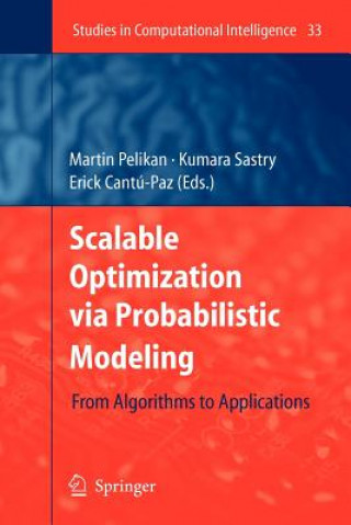 Könyv Scalable Optimization via Probabilistic Modeling Martin Pelikan