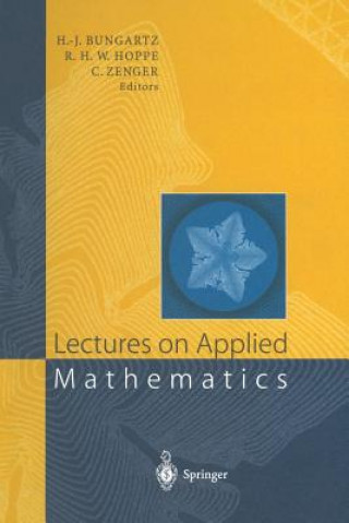 Kniha Lectures on Applied Mathematics Hans-Joachim Bungartz