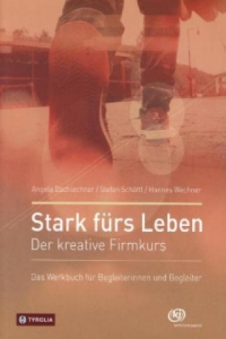 Könyv Stark fürs Leben Angela Bachlechner