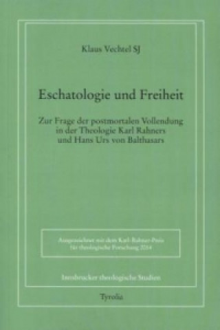 Buch PoD - Eschatologie und Freiheit Klaus Vechtel SJ