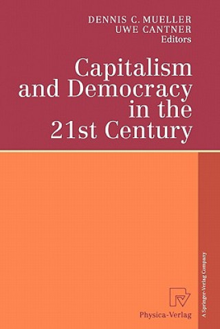 Carte Capitalism and Democracy in the 21st Century Dennis C. Mueller