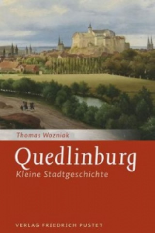 Könyv Quedlinburg Thomas Wozniak