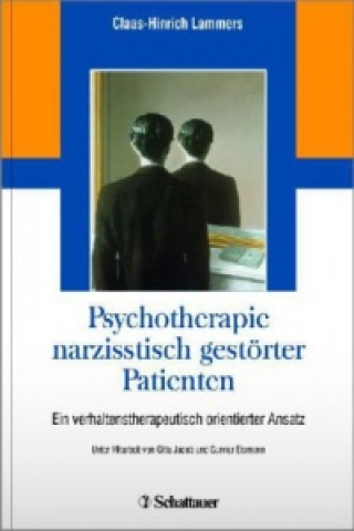 Książka Psychotherapie narzisstisch gestörter Patienten Claas-Hinrich Lammers