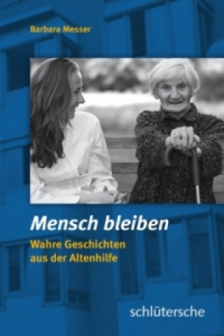Könyv Mensch bleiben Barbara Messer