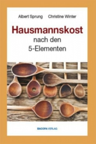 Книга Hausmannskost nach den 5 Elementen Albert Sprung