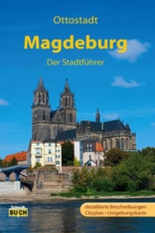 Kniha Ottostadt Magdeburg - Der Stadtführer Wolfgang Knape