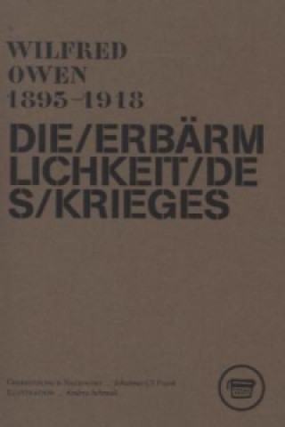 Knjiga Die Erbärmlichkeit des Krieges Wilfred Owen