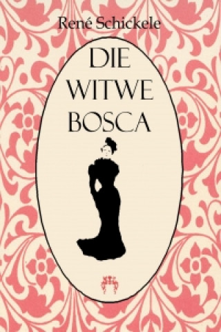 Buch Die Witwe Bosca René Schickele