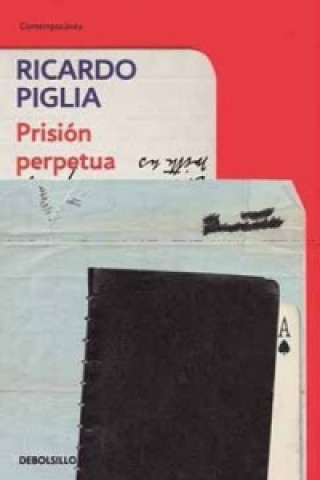 Książka Prision perpetua Ricardo Piglia