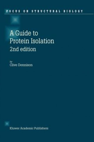 Carte Guide to Protein Isolation C. Dennison