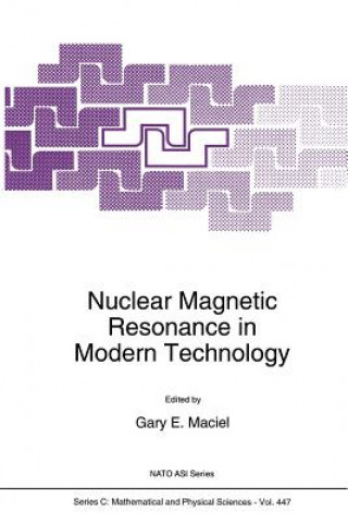 Book Nuclear Magnetic Resonance in Modern Technology G. E. Maciel