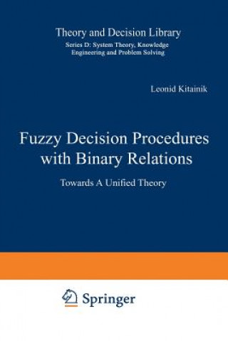 Buch Fuzzy Decision Procedures with Binary Relations Leonid Kitainik