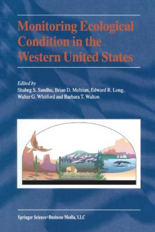 Kniha Monitoring Ecological Condition in the Western United States Shabeg S. Sandhu