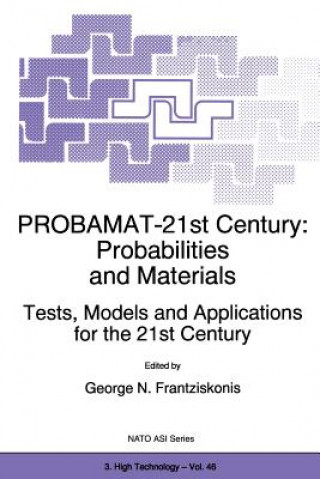 Knjiga PROBAMAT-21st Century: Probabilities and Materials G. N. Frantziskonis