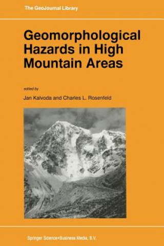 Carte Geomorphological Hazards in High Mountain Areas Jan Kalvoda