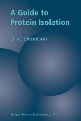 Book Guide to Protein Isolation C. Dennison