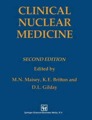 Könyv Clinical Nuclear Medicine K. E. Britton