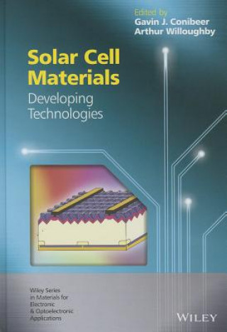 Kniha Solar Cell Materials - Developing Technologies Arthur Willoughby