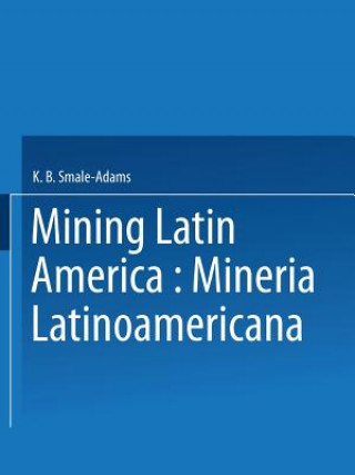 Kniha Mining Latin America / Mineria Latinoamericana male