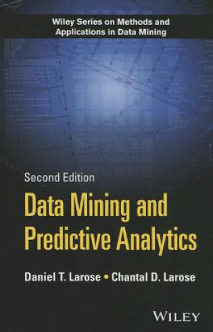Книга Data Mining and Predictive Analytics 2e Daniel T. Larose