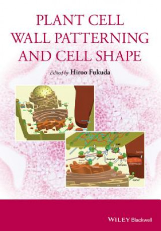 Книга Plant Cell Wall Patterning and Cell Shape Hiroo Fukuda