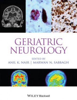 Könyv Geriatric Neurology Anil K. Nair