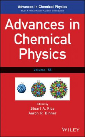 Kniha Advances in Chemical Physics V 155 Stuart A. Rice