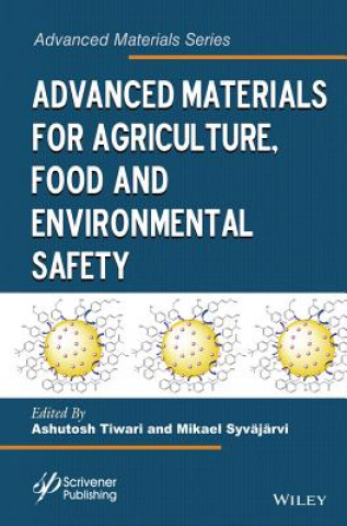 Knjiga Advanced Materials for Agriculture, Food and Environmental Safety 