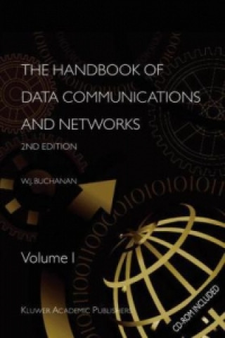 Carte The Handbook of Data Communications and Networks, 2 Teile B. Buchanan