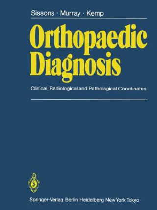 Kniha Orthopaedic Diagnosis H.A. Sissons