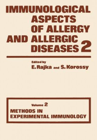 Kniha Immunological Aspects of Allergy and Allergic diseases E. Rajka