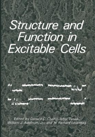 Carte Structure and Function in Excitable Cells Donald Cheng