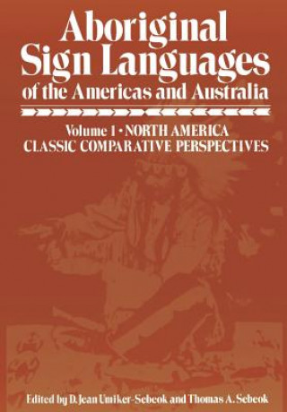 Buch Aboriginal Sign Languages of The Americas and Australia D. Umiker-Sebeok