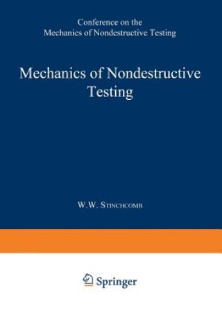 Carte Mechanics of Nondestructive Testing tinchcomb
