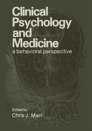 Carte Clinical Psychology and Medicine Chris J. Main